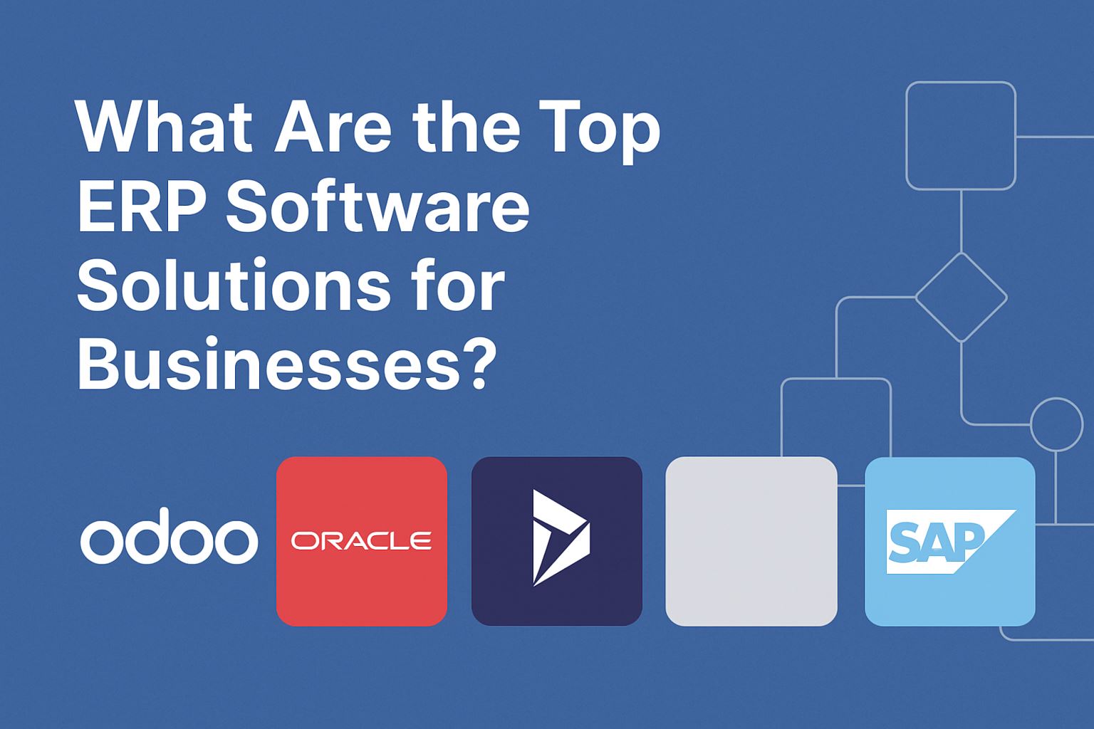 What Are the Top ERP Software Solutions for Businesses?
