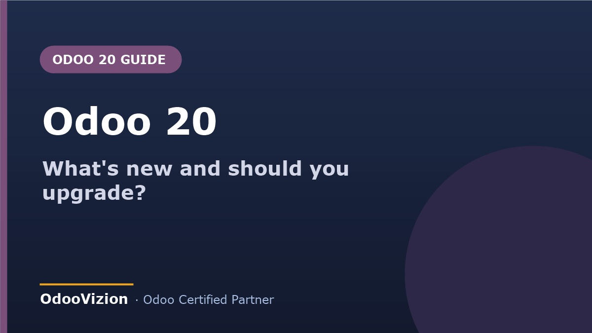 Odoo 20 new features and upgrade guide - OdooVizion