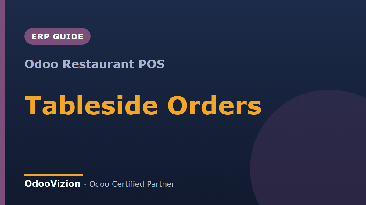 Odoo restaurant POS tableside ordering guide — OdooVizion