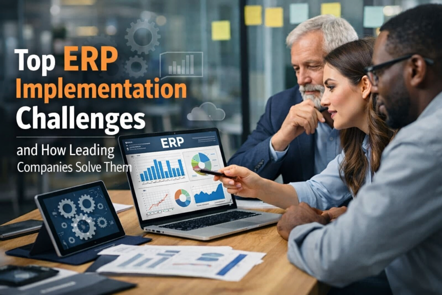 Read more about the article Top ERP Implementation Challenges and How Leading Companies Solve Them